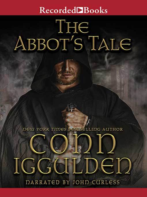 Title details for The Abbot's Tale by Conn Iggulden - Available